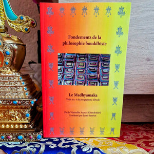 Boutique DHARMA | Petit Nalanda LIVRE Fondements de la Philosophie Bouddhiste | Volet 4 Le Madhyamaka