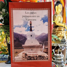 Charger l&#39;image dans la galerie, Boutique DHARMA | Petit Nalanda LIVRE Les étapes préparatoires au Vajrayana
