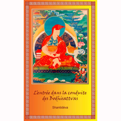 Entrée dans la Conduite des Bodhisattvas | Shantideva