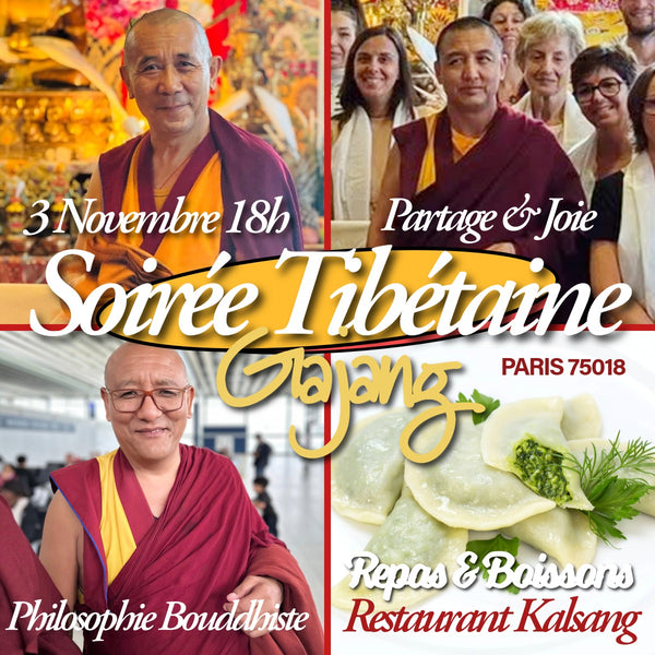 PARIS 3 Nov 18h | Soirée Tibétaine | Philosophie Bouddhiste & Moines Gajang