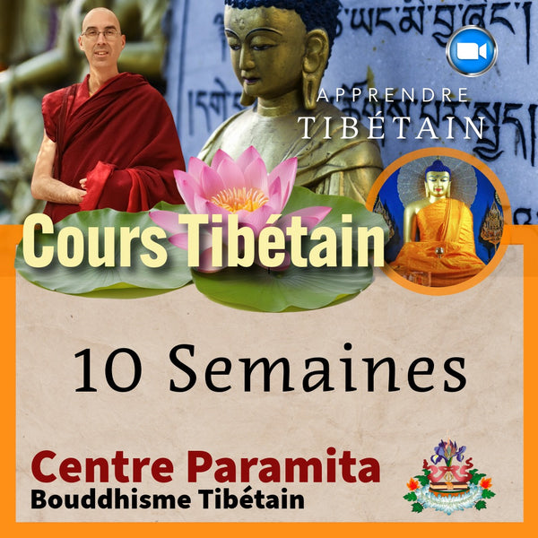COURS TIBETAIN 2027 | 10 Semaines  | Apprendre la Langue Tibétaine