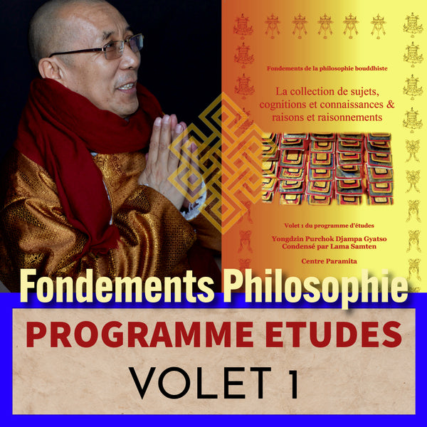 Fondements de la Philosophie Bouddhiste | Volet 1 Collection de Sujets