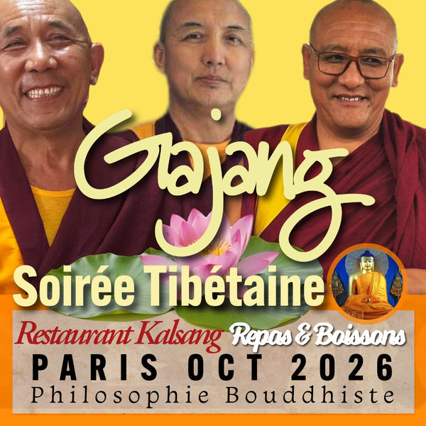 PARIS Oct 2026 | Soirée Tibétaine | Philosophie Bouddhiste & Moines Gajang