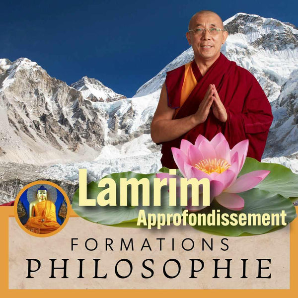 PHILOSOPHIE BOUDDHISTE 3-7 Août Session 4 | Formation 5 jrs Lamrim Approfondissement 2 ans | Enseignant Tenzin Gawa (Jason) au Petit Nalanda