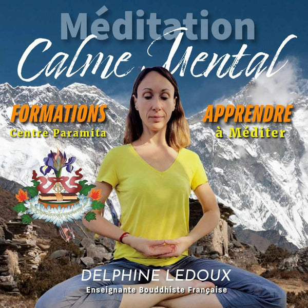 MEDITATION 2025 (Dates à déterminer) | Formations 2 jrs Calme Mental | Enseignante Delphine au Petit Nalanda