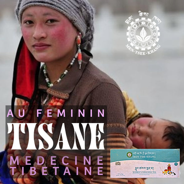 Tisane féminine médecine tibétaine Men-Tsee-Khang pour bien-être des femmes