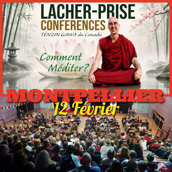 CONFERENCES Février 2027 | Lâcher Prise - Comment Méditer ?