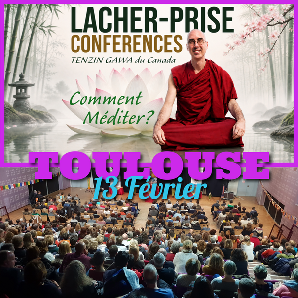 CONFERENCES Février 2027 | Lâcher Prise - Comment Méditer ?