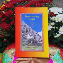 Charger l&#39;image dans la galerie, Boutique DHARMA | Petit Nalanda LIVRE Transcending Death