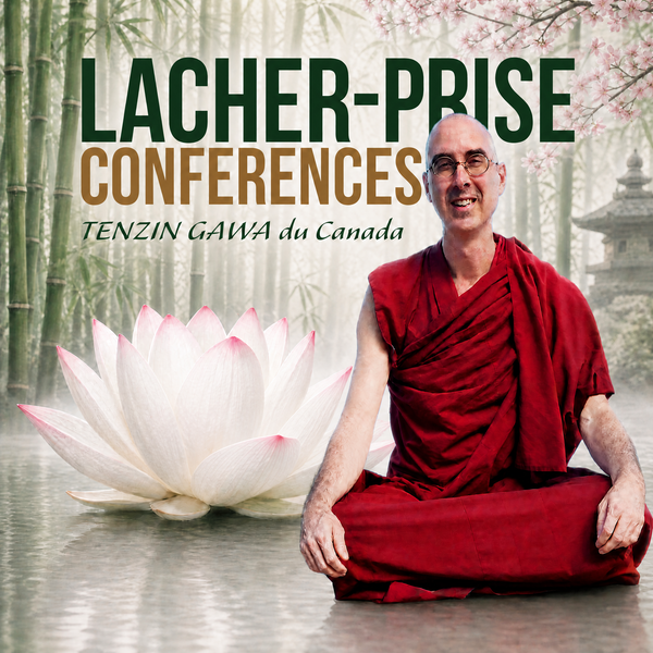 CONFERENCES Février 2027 | Lâcher Prise - Comment Méditer ?